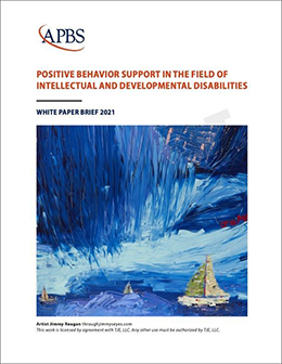 cover of white paper on positive behavior support in the field of intellectual and developmental disabilities